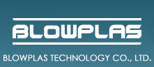 BLOWPLAS TECHNOLOGY CO., LTD.